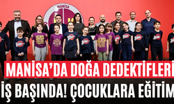 Manisa’da Doğa Dedektifleri İş Başında! Çocuklara Eğitim