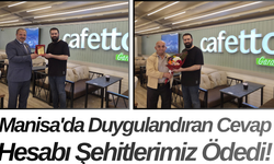 Manisa'da Duygulandıran Cevap Hesabı Şehitlerimiz Ödedi!