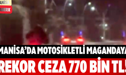 Manisa’da Motosikletli Magandaya Rekor Ceza 770 Bin TL!