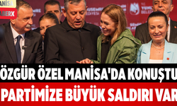 Özgür Özel Manisa'da Konuştu Partimize Büyük Saldırı Var
