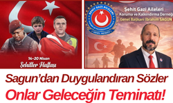 Sagun’dan Duygulandıran Sözler Onlar Geleceğin Teminatı!
