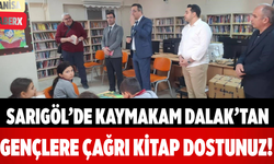 Sarıgöl’de Kaymakam Dalak’tan Gençlere Çağrı Kitap Dostunuz!
