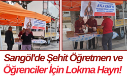Sarıgöl'de Şehit Öğretmen ve Öğrenciler İçin Lokma Hayrı!