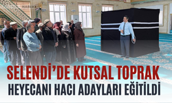 Selendi’de Kutsal Toprak Heyecanı Hacı Adayları Eğitildi