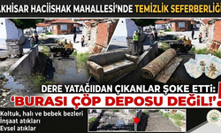 Akhisar’da Dere Yatağından Çıkanlar Şoke Etti