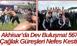 Akhisar’da Dev Buluşma! 567. Çağlak Güreşleri Nefes Kesti