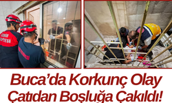 Buca’da Korkunç Olay Çatıdan Boşluğa Çakıldı!
