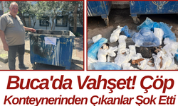 Buca'da Vahşet! Çöp Konteynerinden Çıkanlar Şok Etti