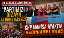 CHP Manisa Ayakta Baba Ocağını Terk Etmiyoruz!