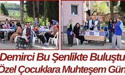 Demirci Bu Şenlikte Buluştu Özel Çocuklara Muhteşem Gün