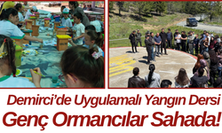 Demirci’de Uygulamalı Yangın Dersi Genç Ormancılar Sahada!