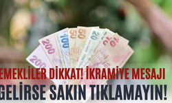 Emekliler Dikkat! İkramiye Mesajı Gelirse Sakın Tıklamayın!