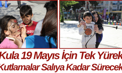 Kula 19 Mayıs İçin Tek Yürek Kutlamalar Salıya Kadar Sürecek
