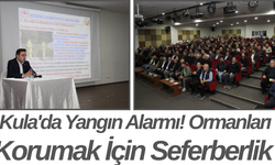 Kula'da Yangın Alarmı! Ormanları Korumak İçin Seferberlik