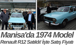 Manisa'da 1974 Model Renault R12 Satıldı! İşte Satış Fiyatı
