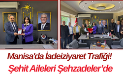 Manisa'da İadeiziyaret Trafiği! Şehit Aileleri Şehzadeler’de