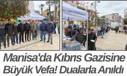 Manisa'da Kıbrıs Gazisine Büyük Vefa! Dualarla Anıldı