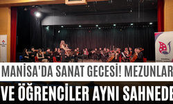 Manisa'da Sanat Gecesi! Mezunlar Ve Öğrenciler Aynı Sahnede