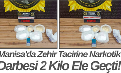 Manisa'da Zehir Tacirine Narkotik Darbesi 2 Kilo Ele Geçti!