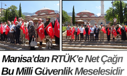 Manisa’dan RTÜK’e Net Çağrı Bu Milli Güvenlik Meselesidir
