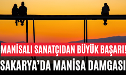 Manisalı Sanatçıdan Büyük Başarı! Sakarya’da Manisa Damgası