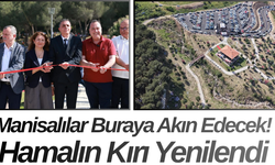 Manisalılar Buraya Akın Edecek! Hamalın Kırı Yenilendi