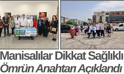 Manisalılar Dikkat Sağlıklı Ömrün Anahtarı Açıklandı
