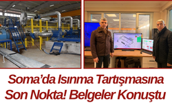 Soma’da Isınma Tartışmasına Son Nokta! Belgeler Konuştu
