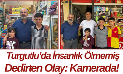 Turgutlu’da İnsanlık Ölmemiş Dedirten Olay: Kamerada!
