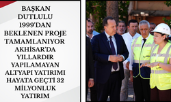 Akhisar’da Altyapıda Devrim 32 Milyonluk Yatırım!