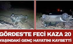 Gördes'te Feci Kaza 20 Yaşındaki Genç Hayatını Kaybetti