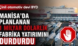 Manisa Fabrika Planı BYD Tarafından Askıya Alındı