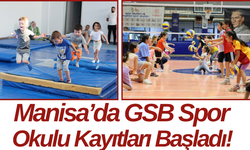Manisa’da GSB Spor Okulu Kayıtları Başladı!