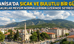 Manisa’da Hava Nasıl? İşte Günün Tahmini