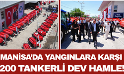Manisa’da Yangınlara Karşı 200 Tankerli Dev Hamle!