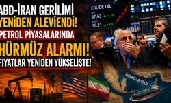 Petrol Piyasalarında Hürmüz Alarmı Fiyatlar Yeniden Yükselişte