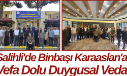 Salihli'de Binbaşı Karaaslan'a Vefa Dolu Duygusal Veda