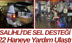 SALİHLİ’DE SEL DESTEĞİ 22 Haneye Yardım Ulaştı