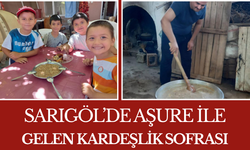 Sarıgöl’de Aşure İle Gelen Kardeşlik Sofrası