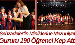 Şehzadeler’in Miniklerine Mezuniyet Gururu 190 Öğrenci Kep Attı