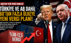 Trump Yönetimi Düğmeye Bastı: Türkiye’ye Yeni Tarifeler