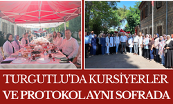 Turgutlu'da Kursiyerler ve Protokol Aynı Sofrada