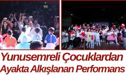 Yunusemreli Çocuklardan Ayakta Alkışlanan Performans