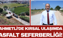 Ahmetli’de Kırsal Ulaşımda Asfalt Seferberliği!