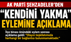 AK Parti Şehzadeler’den "Kendini Yakma" Eylemine Açıklama