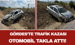 Gördes’te Trafik Kazası Otomobil Takla Attı!
