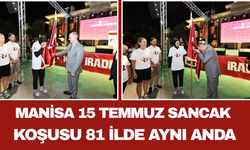 Manisa 15 Temmuz Sancak Koşusu 81 İlde Aynı Anda