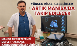 Manisa Merkezefendi Devlet Hastanesi Kadrosunu Güçlendiriyor