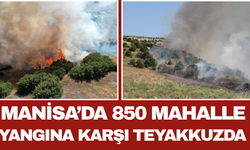 Manisa’da 850 Mahalle Yangına Karşı Teyakkuzda