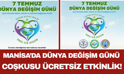 Manisa’da Dünya Değişim Günü Coşkusu Ücretsiz Etkinlik!